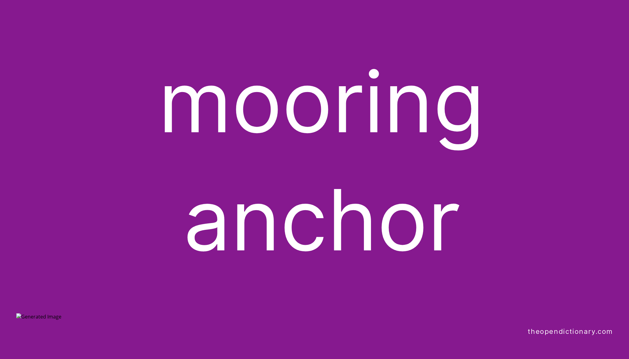 mooring-anchor-meaning-of-mooring-anchor-definition-of-mooring